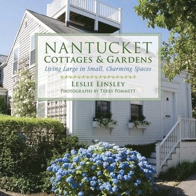 bokomslag Nantucket Cottages and Gardens