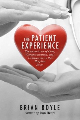 The Patient Experience 1