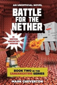 bokomslag Battle for the Nether