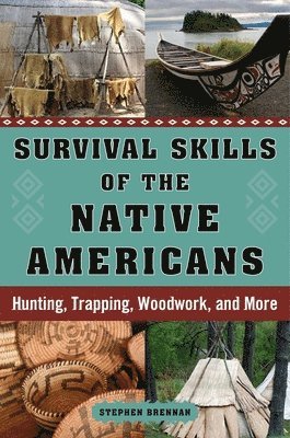 bokomslag Survival Skills of the Native Americans