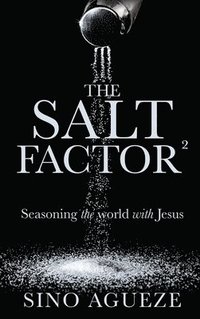 bokomslag The Salt Factor ²