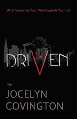 Jocelyn Covington - Driven, Häftad