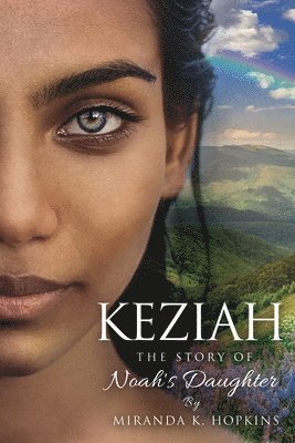 Keziah: The Story of Noah's Daughter 1