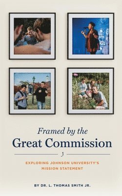 bokomslag Framed by the Great Commission