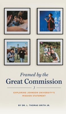 bokomslag Framed by the Great Commission