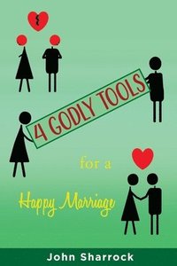 bokomslag 4 Godly Tools for A Happy Marriage