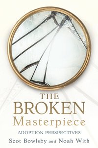 bokomslag The Broken Masterpiece