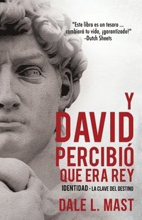 bokomslag Y David Percibió Que Era Rey