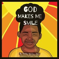 bokomslag God Makes Me Smile