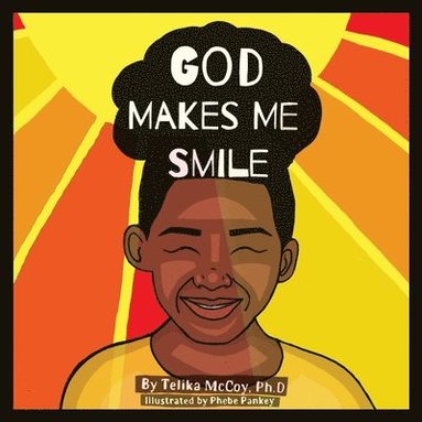 bokomslag God Makes Me Smile