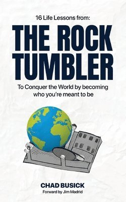 The Rock Tumbler 1