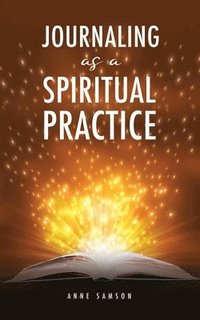 bokomslag Journaling as a Spiritual Practice