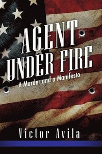 bokomslag Agent Under Fire