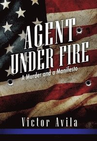 bokomslag Agent Under Fire
