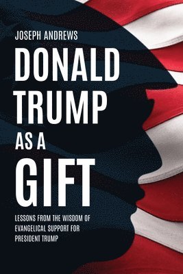 Donald Trump as a Gift 1