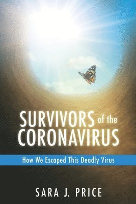 Sara J Price, Sara J. Price - Survivors Of The Coronavirus, Häftad