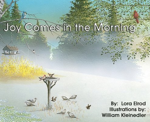 Joy Comes in the Morning 1