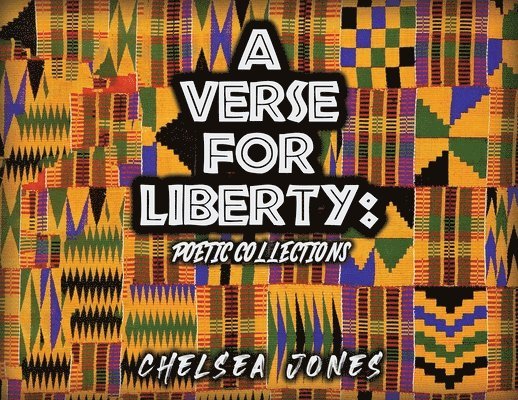 Chelsea Jones - Verse for Liberty, Häftad