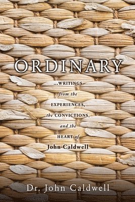 John Caldwell, Dr. John, Caldwell - Ordinary, Häftad