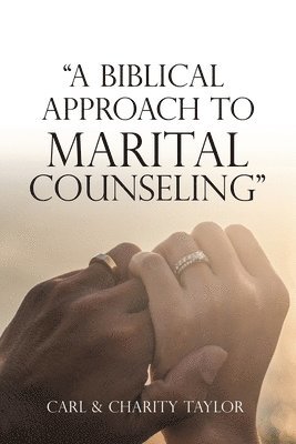 bokomslag &quot;A Biblical Approach to Marital Counseling&quot;
