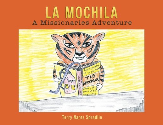 La Mochila: A Missionaries Adventure 1