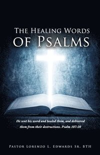 bokomslag The Healing Words of Psalms