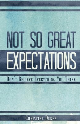 Not So Great Expectations 1