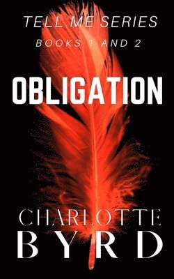 Obligation: Tell Me Series Book 1 and 2 1