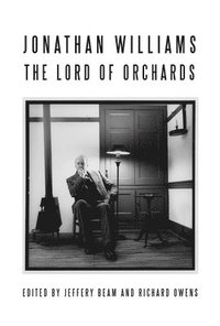 bokomslag Jonathan Williams: Lord of Orchards
