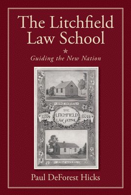 bokomslag Litchfield Law School