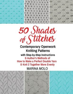 50 Shades of Stitches - Volume 5 - Contemporary Openwork 1