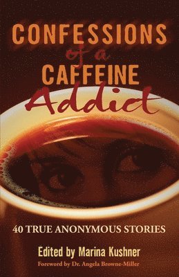 Confessions of a Caffeine Addict 1