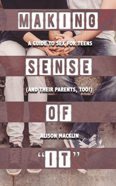 Alison Macklin - Making Sense of 'It', Häftad