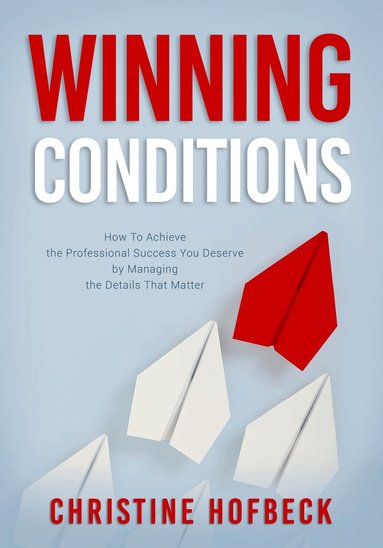 Christine Hofbeck - Winning Conditions, Häftad
