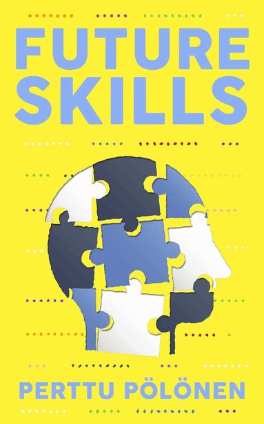 Perttu Polonen - Future Skills, Häftad