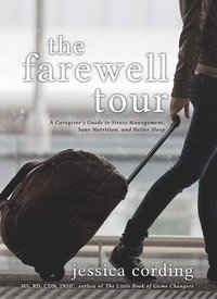 bokomslag The Farewell Tour