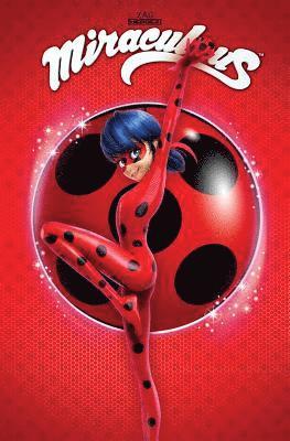 bokomslag Miraculous: Tales of Ladybug and Cat Noir