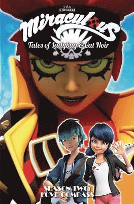 bokomslag Miraculous: Tales of Ladybug and Cat Noir: Season Two  Love Compass