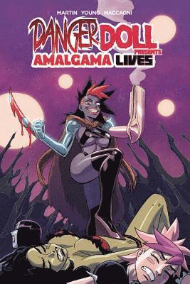 bokomslag Danger Doll Squad Presents: Amalgama Lives! Volume 1