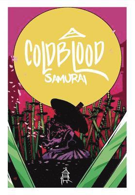 Cold Blood Samurai Volume 1 1