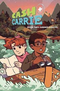 bokomslag Cash & Carrie Book 2: Summer Sleuths!