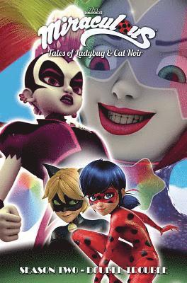 Miraculous: Tales of Ladybug and Cat Noir: Season Two  Double Trouble 1