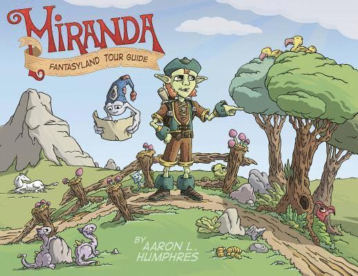 Miranda Fantasyland Tour Guide 1