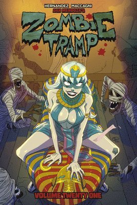 Vince Hernandez, Nicole D'Andria - Zombie Tramp Volume 21: The Mummy Tramp, Häftad
