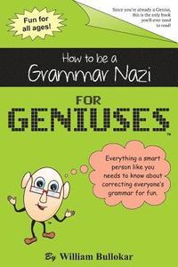 bokomslag How to be a Grammar Nazi for Geniuses: Gag Book