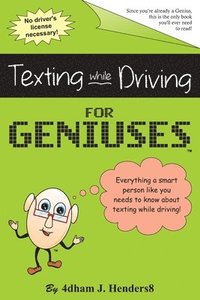 bokomslag Texting While Driving for Geniuses: Gag Book