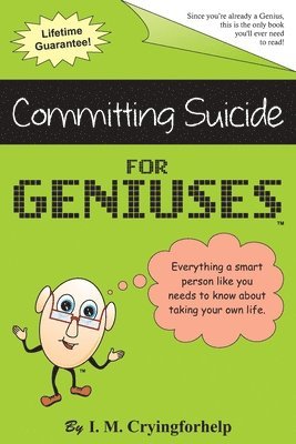 Committing Suicide for Geniuses: Gag Book 1