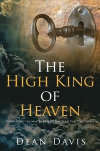 bokomslag The High King of Heaven