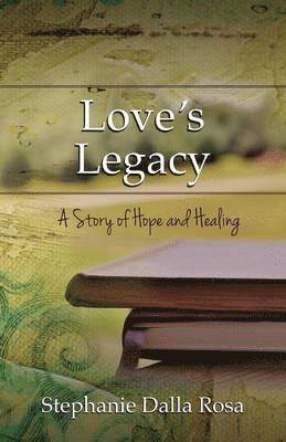 Love's Legacy 1