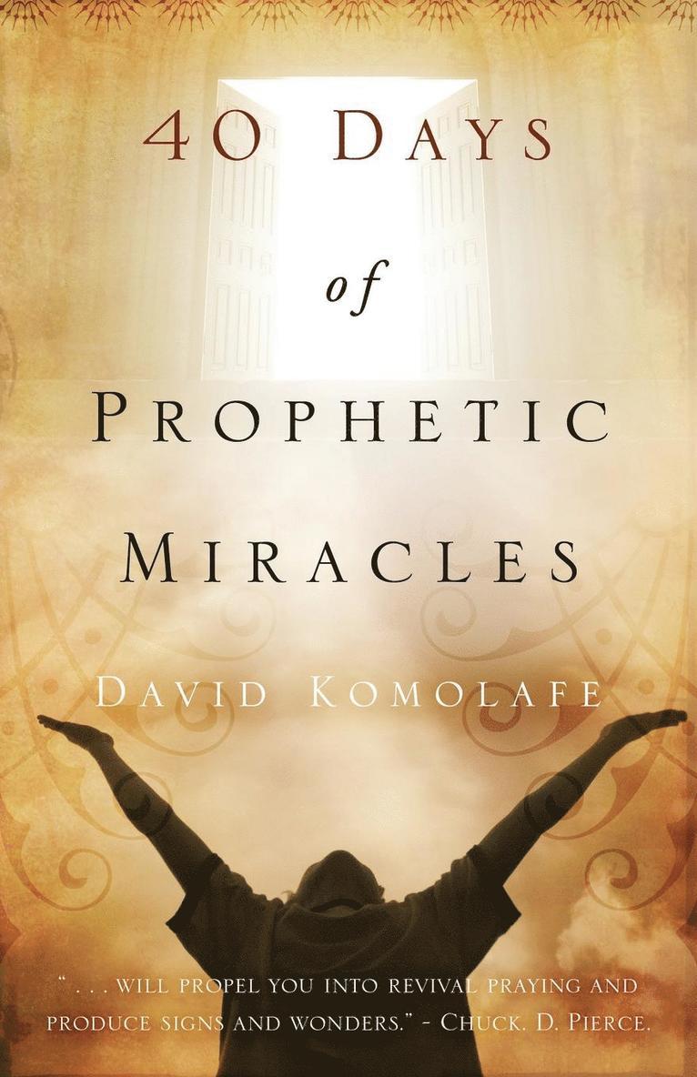 David Komolafe - 40 Days of Prophetic Miracles, Häftad